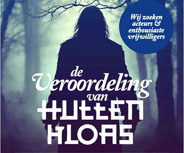 Huttenkloas, een meeslepend locatietheaterstuk op Het Hulsbeek