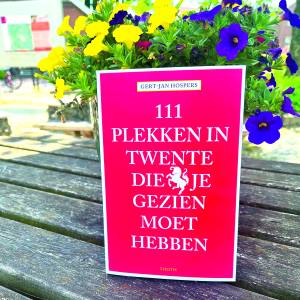 Nieuw: 111 plekken in Twente die je gezien moet hebben